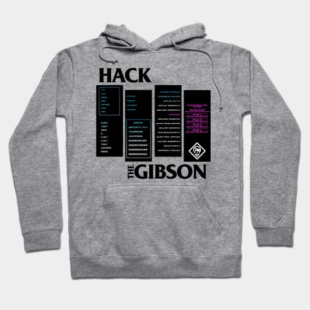 Hack the Gibson Hoodie by ClayGrahamArt